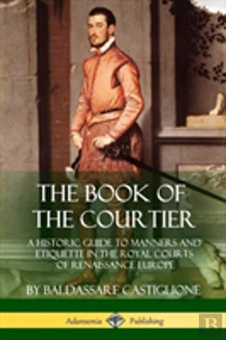 Bertrand.pt - The Book Of The Courtier