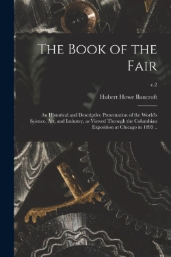 Bertrand.pt - The Book Of The Fair  An Historical And