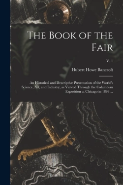 Bertrand.pt - The Book Of The Fair : An Historical And