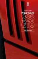 The Book Of The Ferrari 288 Gto