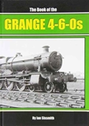 The Book Of The Grange 4-6-0s