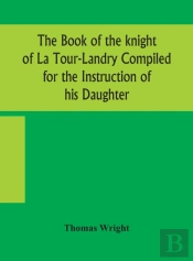 The Book Of The Knight Of La Tour-Landry