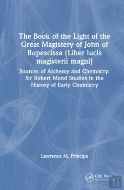Bertrand.pt - The Book Of The Light Of The Great Magistery Of John Of Rupescissa (Liber Lucis Magisterii Magni)