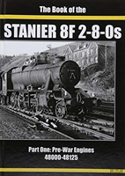 Bertrand.pt - The Book Of The Stanier 8f 2-8-0s