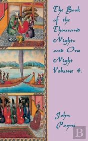 The Book Of The Thousand Nights And One Night Volume 4