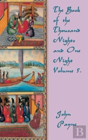 The Book Of The Thousand Nights And One Night Volume 5