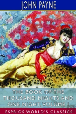 Bertrand.pt - The Book Of The Thousand Nights And One Night, Volume I (Esprios Classics)