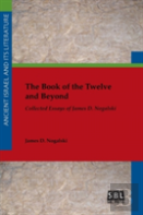 The Book Of The Twelve And Beyond