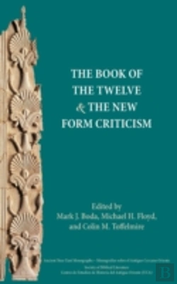 Bertrand.pt - The Book Of The Twelve And The New Form Criticism