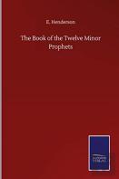 The Book Of The Twelve Minor Prophets
