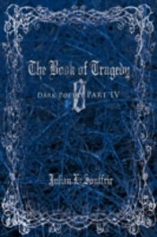 The Book Of Tragedy 0: Dark Poetry Part