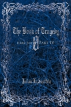 Bertrand.pt - The Book Of Tragedy 0: Dark Poetry Part