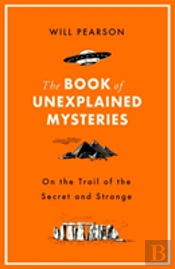 The Book Of Unexplained Mysteries