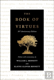 The Book Of Virtues: 30th Anniversary Edition