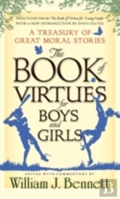 The Book Of Virtues For Boys And Girls