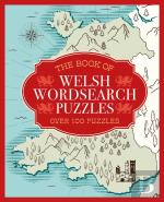 The Book Of Welsh Wordsearch Puzzles