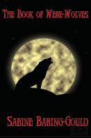 The Book Of Were-Wolves
