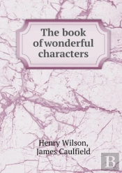 The Book Of Wonderful Characters