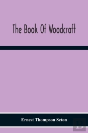 The Book Of Woodcraft