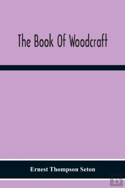 Bertrand.pt - The Book Of Woodcraft