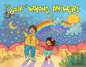 The Book Of Wrong Answers