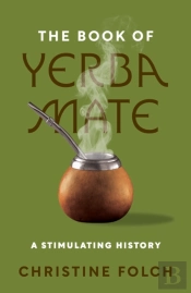 The Book Of Yerba Mate
