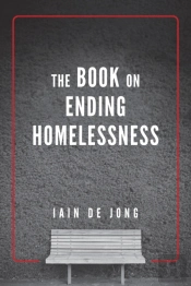 The Book On Ending Homelessness