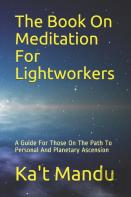 The Book On Meditation For Lightworkers