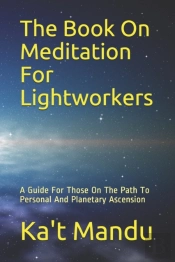 The Book On Meditation For Lightworkers