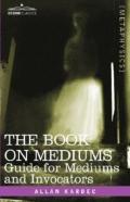 The Book On Mediums