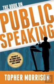 The Book On Public Speaking