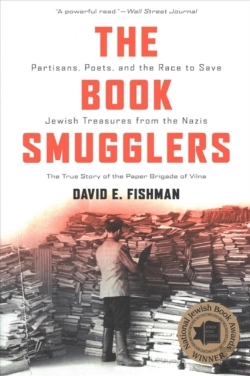 Bertrand.pt - The Book Smugglers - Partisans, Poets, And The Race To Save Jewish Treasures From The Nazis