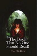 The Book That No One Should Read!