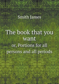 Bertrand.pt - The Book That You Want Or, Portions For All Persons And All Periods
