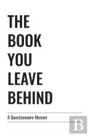 The Book You Leave Behind