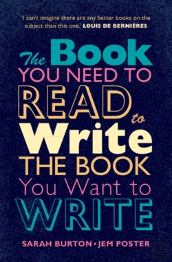 Bertrand.pt - The Book You Need To Read To Write The Book You Want To Write