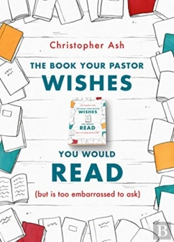 Bertrand.pt - The Book Your Pastor Wishes You Would Read