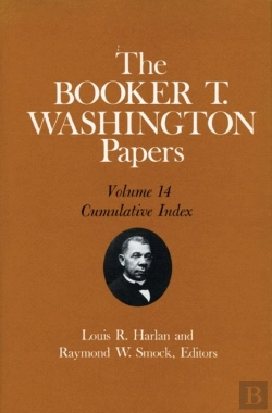Bertrand.pt - The Booker T. Washington Papers, Vol. 14