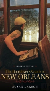 The Booklover'S Guide To New Orleans