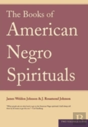 The Books Of American Negro Spirituals