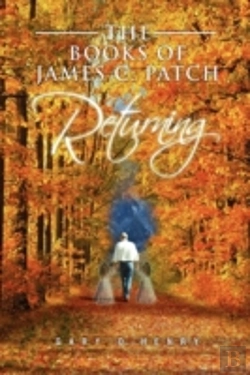 Bertrand.pt - The Books Of James C. Patch: Returning