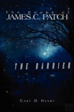 Bertrand.pt - The Books Of James C. Patch: The Barrier