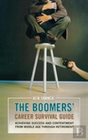 The Boomers' Career Survival Guide