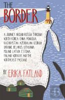 The Border - A Journey Around Russia