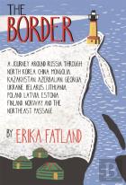 The Border - A Journey Around Russia