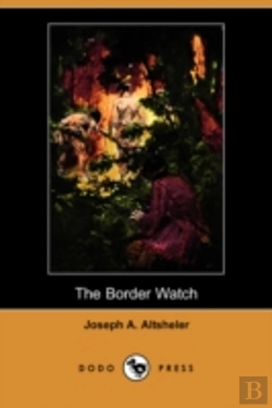 Bertrand.pt - The Border Watch (Dodo Press)