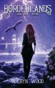 The Borderlands (Book Three)