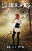 The Borderlands (Book Two)