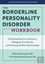 The Borderline Personality Disorder Workbook