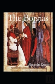 The Borgias Illustrated